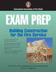 Exam Prep: Building Construction for the Fire Service: . (Exam Prep Series)