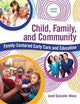 Child, Family, and Community: Family-Centered Early Care and Education