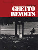 Ghetto Revolts (Transaction/Society Book Series, Ta/S-16)