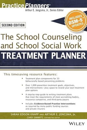 The School Counseling and School Social Work Treatment Planner, with DSM-5 Updates, 2nd Edition (PracticePlanners)