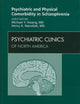 Psychiatric and Physical Comorbidity in Schizophrenia (Psychiatric Clinics of North America, Vol.32, No 4, December 2009)