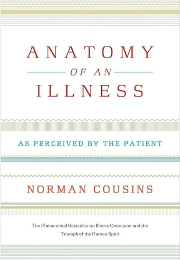 Anatomy of an Illness: As Perceived by the Patient