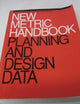 New Metric Handbook: Planning and design data