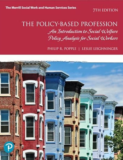 Policy-Based Profession, The: An Introduction to Social Welfare Policy Analysis for Social Workers