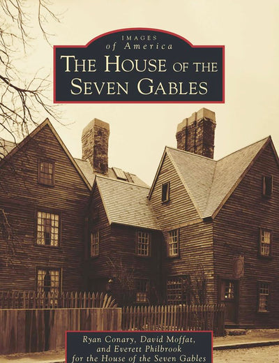 The House of the Seven Gables (Images of America)