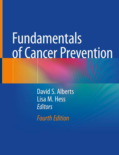 Fundamentals of Cancer Prevention