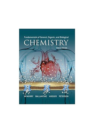 Fundamentals of General, Organic, and Biological Chemistry (MasteringChemistry)