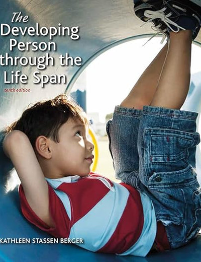 Developing Person Through the Life Span, Paper Version