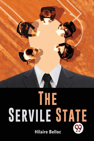 The Servile State