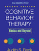 Cognitive Behavior Therapy, Second Edition: Basics and Beyond