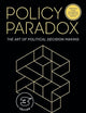 Policy Paradox: The Art of Political Decision Making
