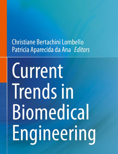 Current Trends in Biomedical Engineering