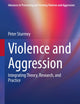 Violence and Aggression: Integrating Theory, Research, and Practice (Advances in Preventing and Treating Violence and Aggression)