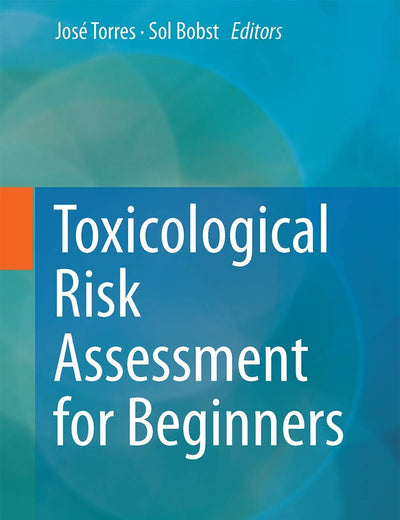 Toxicological Risk Assessment for Beginners