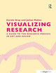 Visualizing Research: A Guide to the Research Process in Art and Design