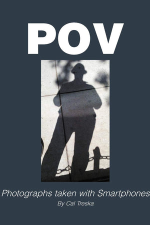 Pov: Photographs taken with Smartphones: Photographs taken with Smartphones