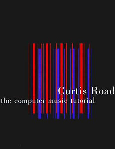 The Computer Music Tutorial (Technology)