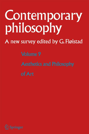 Contemporary Philosophy: A New Survey, Vol. 9: Aesthetics and Philosophy of Art