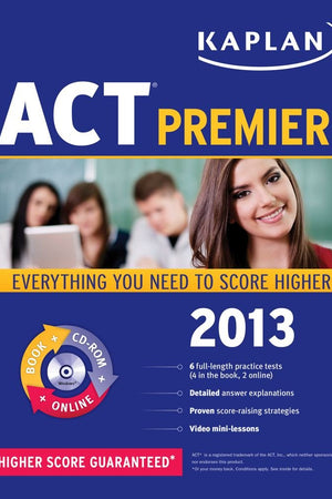 Kaplan ACT 2013 Premier with CD-ROM