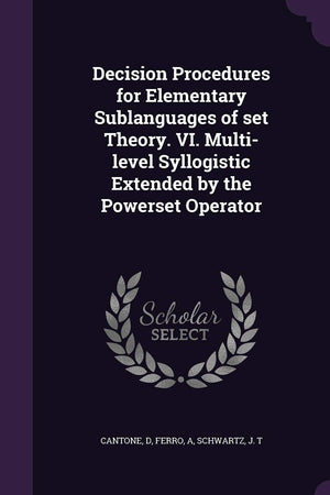 Decision Procedures for Elementary Sublanguages of set Theory. VI. Multi-level Syllogistic Extended by the Powerset Operator