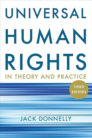 Universal Human Rights in Theory and Practice