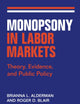 Monopsony in Labor Markets