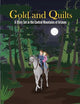 Gold and Quilts: A Story Set in the Central Mountains of Arizona