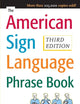 The American Sign Language Phrase Book