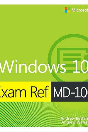 Exam Ref MD-100 Windows 10