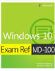 Exam Ref MD-100 Windows 10