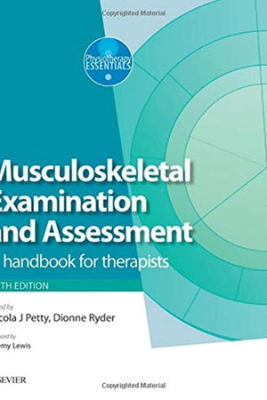 Musculoskeletal Examination and Assessment: A Handbook for Therapists (Physiotherapy Essentials)