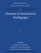 Clement of Alexandria's Paedagogus (Vigiliae Christianae, Supplements, 188)