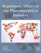 Regulatory Affairs in the Pharmaceutical Industry