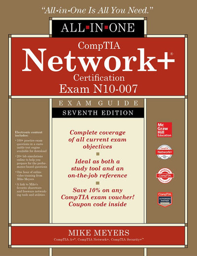 CompTIA Network+ Certification All-in-One Exam Guide, Seventh Edition (Exam N10-007)