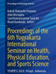 Proceedings of the 6th Yogyakarta International Seminar on Health, Physical Education, and Sports Science: YISHPESS 2024, 16 September, Indonesia (Proceedings in Technology Transfer)