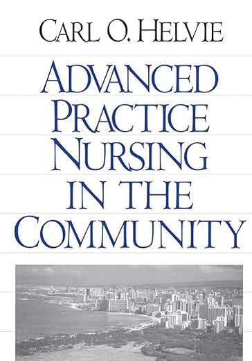 Advanced Practice Nursing in the Community