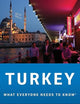 Turkey: What Everyone Needs to Know®