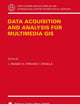 Data Acquisition and Analysis for Multimedia GIS (CISM International Centre for Mechanical Sciences, 365)