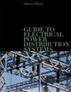 Guide to Electrical Power Distribution Systems, Sixth Edition