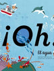 ¡Oh! El agua (Spanish Edition)