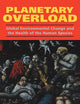 Planetary Overload: Global Environmental Change and the Health of the Human Species