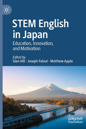 STEM English in Japan: Education, Innovation, and Motivation