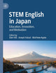 STEM English in Japan: Education, Innovation, and Motivation