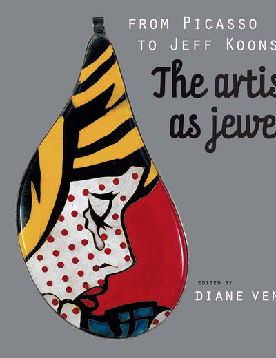 From Picasso to Koons, the Artist as Jeweler