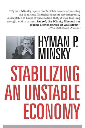 Stabilizing an Unstable Economy