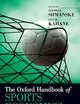 The Oxford Handbook of Sports Economics: Volume 2: Economics Through Sports