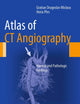 Atlas of CT Angiography: Normal and Pathologic Findings