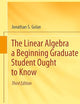 The Linear Algebra a Beginning Graduate Student Ought to Know