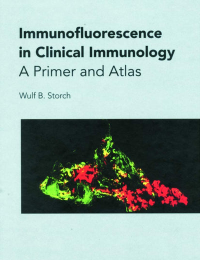Immunofluorescence in Clinical Immunology: A Primer and Atlas