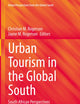 Urban Tourism in the Global South: South African Perspectives (GeoJournal Library)
